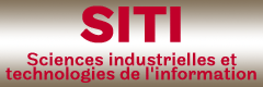 �cole Sciences industrielles et technologies de l'information (SITI)